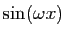 $ \sin(\omega x)$