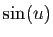 $ \sin(u)$