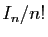 $ I_n/n!$