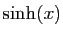$ \sinh(x)$