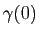 $ \gamma(0)$