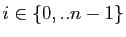 $ i\in \{0,..n-1\}$