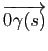 $ \overrightarrow{0\gamma(s)}$