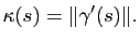 $\displaystyle \kappa(s) = \Vert\gamma'(s)\Vert.
$