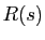 $ R(s)$