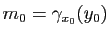 $ m_0=\gamma_{x_0}(y_0)$