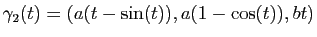 $ \gamma_2(t) = (a(t-\sin(t)),a(1-\cos(t)),bt)$