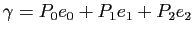 $ \gamma = P_0 e_0 + P_1 e_1 + P_2 e_2$