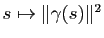 $ s\mapsto \Vert\gamma(s)\Vert^2$