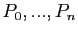 $ P_0,...,P_n$
