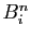 $ B^n_i$