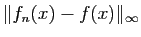 $ \Vert f_n(x)-f(x)\Vert _\infty$