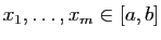 $ x_1,\ldots,x_m\in [a,b]$