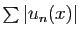 $ \sum\vert u_n(x)\vert$