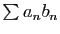 $ \sum a_nb_n$