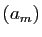 $ (a_m)$
