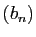 $ (b_n)$