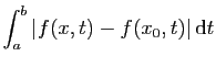 $\displaystyle \displaystyle{
\int_a^b \vert f(x,t)-f(x_0,t)\vert \mathrm{d}t}$