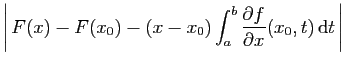 $\displaystyle \displaystyle{\left\vert F(x)-F(x_0)-(x-x_0)\int_a^b
\frac{\partial f}{\partial x}(x_0,t) \mathrm{d}t \right\vert}$