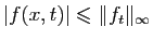 $ \vert f(x,t)\vert\leqslant \Vert f_t\Vert _\infty$