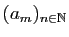 $ (a_m)_{n\in\mathbb{N}}$