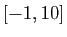 $ [-1,10]$