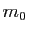 $ m_0$
