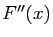 $ F''(x)$