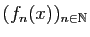 $ (f_n(x))_{n\in\mathbb{N}}$
