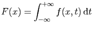 $ \displaystyle{F(x)=\int_{-\infty}^{+\infty} f(x,t) \mathrm{d}t}$