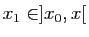 $ x_1\in ]x_0,x[$