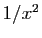 $ 1/x^2$