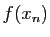 $ f(x_n)$