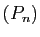$ (P_n)$