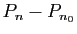 $ P_n-P_{n_0}$