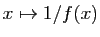 $ x\mapsto 1/f(x)$
