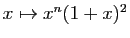 $ x\mapsto
x^n(1+x)^2$