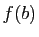 $ f(b)$