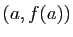 $ (a,f(a))$