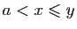 $ a<x\leqslant y$