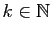 $ k\in \mathbb{N}$