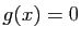 $ g(x)=0$
