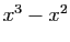 $ x^3-x^2$
