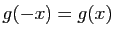 $ g(-x)=g(x)$