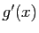 $ g'(x)$