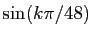 $ \sin(k\pi/48)$