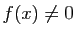 $ f(x)\neq 0$