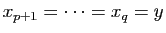 $ x_{p+1}=\cdots=x_{q}=y$