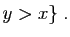 $\displaystyle y>x\}\;.
$