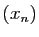 $ (x_n)$